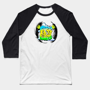 Free as a Bird Baseball T-Shirt